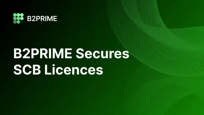 B2PRIME Secures SCB Licences, Advancing Multi-Asset Trading