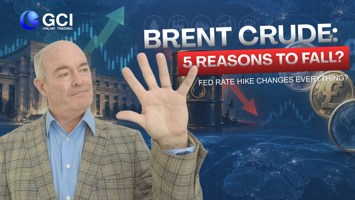 Brent Crude Oil Drops: 5 Reasons Why | Fed Rate Hike, Gold, GBPJPY & BoJ Outlook
