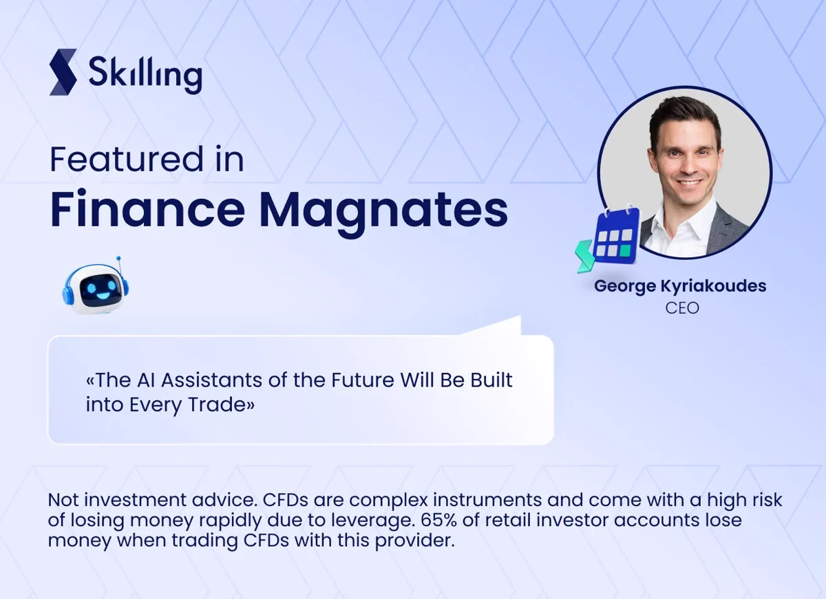Skilling discusses AI assistants in trading platforms